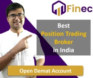 Best Position Trading Broker in India - List of Top 10 Positional Trading Broker in India